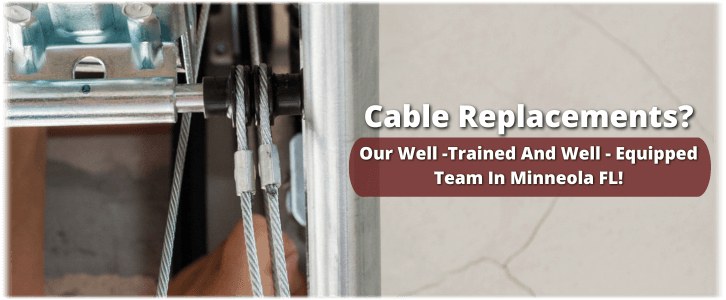 Garage Door Broken Cable Minneola FL